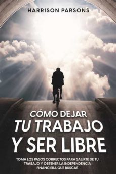 como dejar tu trabajo y ser libre (ebook)-9791221310924