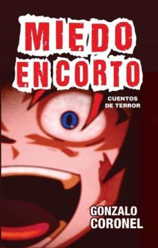 miedo en corto cuentos de terror (ebook)-gonzalo coronel-9791221329124
