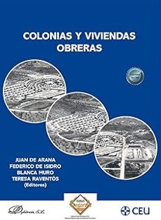 colonias y viviendas obreras-juan de arana-9791370067724