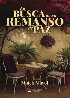 en busca de un remanso de paz-mateo mayol-9791370355524