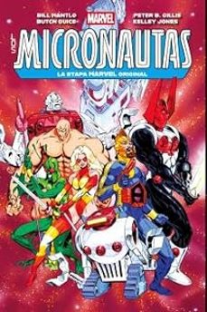 los micronautas 3. la etapa marvel original 3-bill mantlo-9791370420024