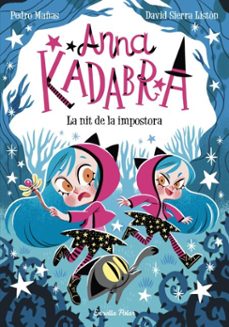 anna kadabra 15. la nit de la impostora (ebook)-pedro mañas-david sierra liston-9791387519124