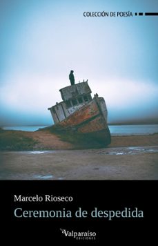 ceremonia de despedida-marcelo rioseco-9791387538224