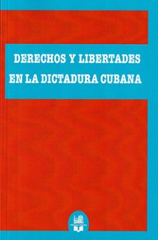 derechos y libertades en la dictadura cubana-9791387582524