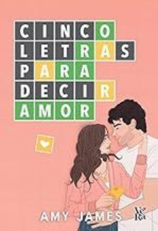 cinco letras para decir amor-amy james-9791387601324