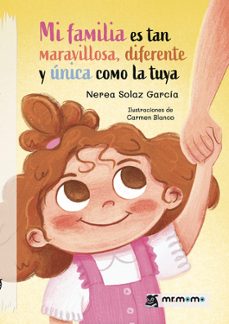 mi familia es tan maravillosa, diferente y unica como la tuya-nerea solaz garcia-9791387646424