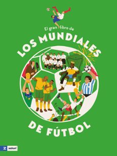 el gran libro de los mundiales de futbol-iryna variosnko-9791387709624