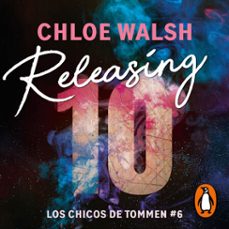 releasing 10 (los chicos de tommen 6) (audiolibro)-chloe walsh-9791387724924