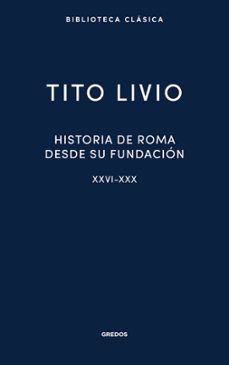 historia de roma desde su fundación xxvi-xxx-tito livio-9791387896324