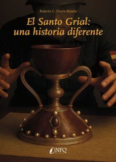 el santo grial: una historia diferente (ebook)-roberto c. chuliá almela-9791388234224