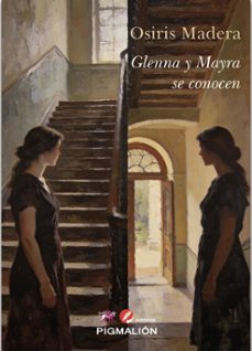 glenna y mayra se conocen-osiris madera-9791388333224