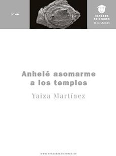 anhele asomarme a los templos-yaiza martinez-9791399018424