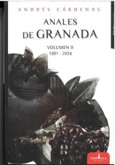 anales de granada vol ii (1981-2024)-andres cardenas-9791399029024