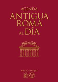 agenda antigua roma al dia-nestor f. marques gonzalez-9791399078824