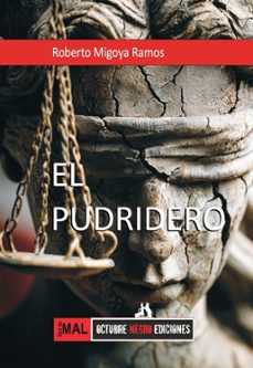 el pudridero-roberto migoya ramos-9791399145724