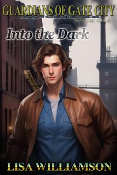 into the dark (ebook)-lisa williamson-9798224249824
