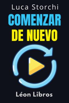 comenzar de nuevo - como el cambio nos hace mas fuertes (ebook)-león libros-luca storchi-9798224615124