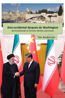 asia occidental despues de washington (ebook)-tim anderson-9798227604224