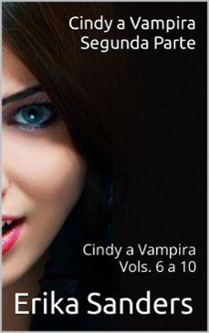 cindy a vampira. segunda parte (ebook)-erika sanders-9798231568024