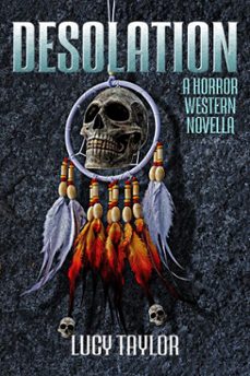 desolation: a horror western novella (ebook)-lucy taylor-9798231569724