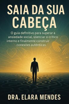 saia da sua cabeça (ebook)-olivier dubois-9798232219024