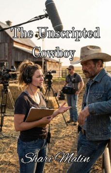 the unscripted cowboy (ebook)-shari malin-9798232274924