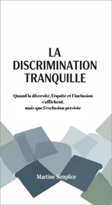 la discrimination tranquille (ebook)-martine simplice-9798232538224
