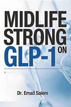 midlife strong on glp-1 (ebook)-emad salem-9798233060724