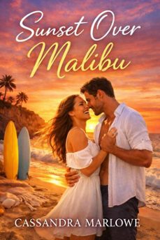 sunset over malibu (ebook)-cassandra marlowe-9798233254024