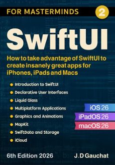 swiftui for masterminds 6th edition 2026 (ebook)-j.d gauchat-9798233368424
