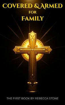 covered &amp; armed for family (ebook)-rebecca stone-9798233704024