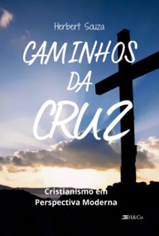 caminhos da cruz (ebook)-herbert souza-9798877492424