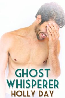 ghost whisperer (ebook)-holly day-9798896021124