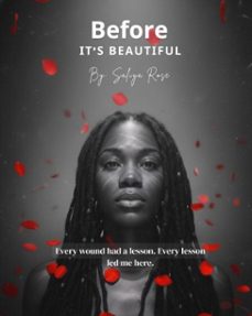before it's beautiful (ebook)-saliya rose-9798995061724