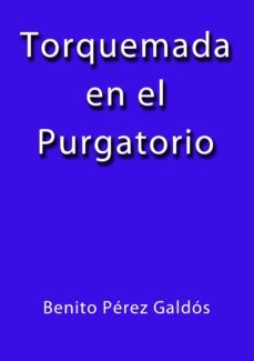 torquemada en el purgatorio (ebook)-cdlap00000524