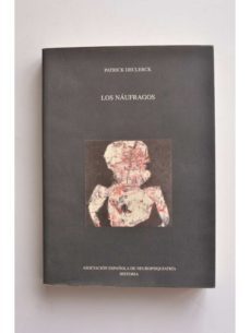 los náufragos-patrick declerck-mkt0006958524