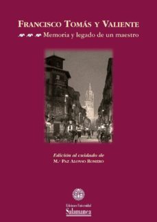 francisco tomas y valiente y la historia del derecho penal (ebook)-alicia fiestas loza-08c0015109134