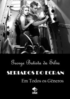 seriados do ecran (ebook)-george batista da silva-3410001552434