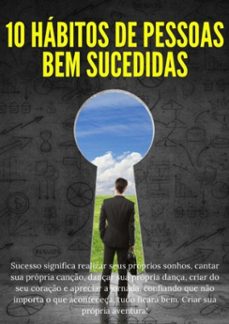 10 habitos de pessoas bem sucedidas (ebook)-santore digital-3410003164734