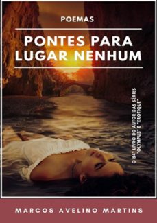 pontes para lugar nenhum (ebook)-marcos avelino martins-3410003548534