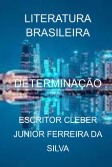 determinaço (ebook)-escritor cleber junior ferreira da silva-3410006173634