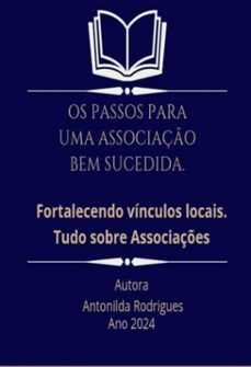 os passos para uma associaço bem sucedida (ebook)-antonilda rodrigues-3410006460734