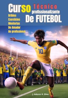 curso técnico profissionalizante de futebol-ademir r. silva j.-3410007235034