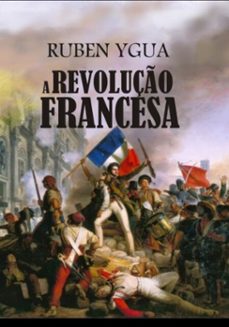a revoluço francesa (ebook)-ygua ruben-3410007284834