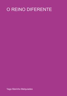 o reino diferente (ebook)-yago marinho melquiades-3410007568934