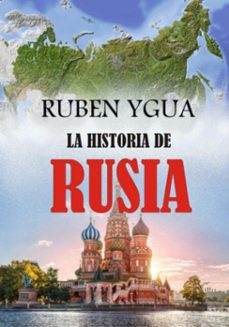la historia de rusia (ebook)-ruben ygua-3410008063834