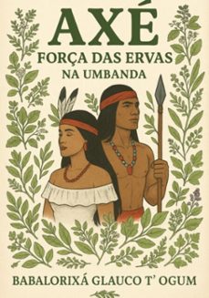 axe - força das ervas (ebook)-babalorixá glauco t´ogum-3410008340034