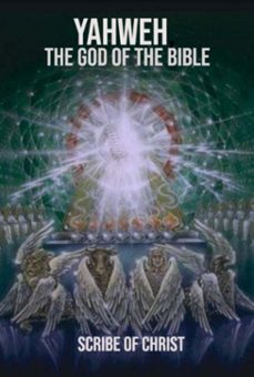 yahweh, the god of the bible (ebook)-scribe of christ-3410008498834