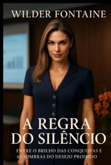 a regra do silêncio (ebook)-wilder fontaine-3410009078134
