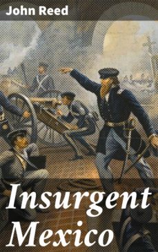 insurgent mexico (ebook)-4064066096434